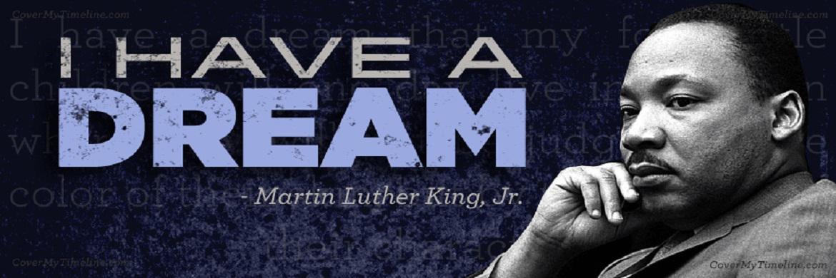 Image of Dr. Martin Luther King, Jr. with the words "I Have A Dream".