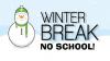 Image of a snowman out in the snow with the words "Winter Break No School!" next to it.