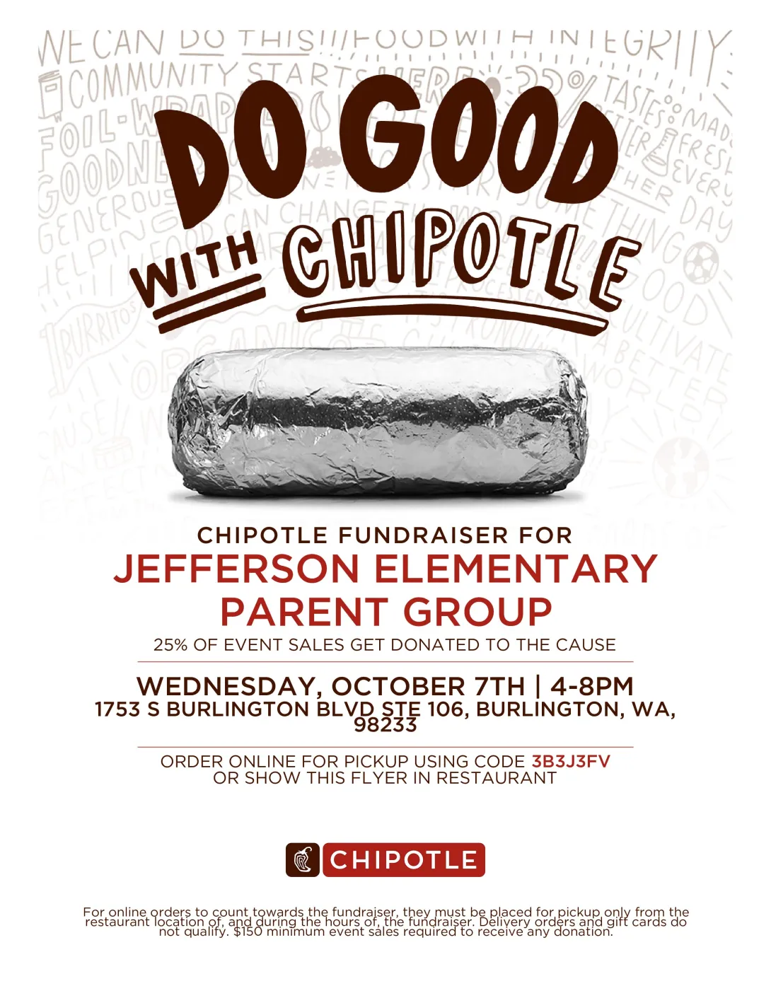 English flyer for Chipotle Fundraiser for Jefferson Elementary for October 7, 2026 from 4pm to 8pm. Location is at the Burlington Chipotle at 1753 S. Burington Blvds Ste 106, Burlington, WA.  Order online for pick up using code 3B3J3FV.